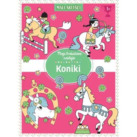 KONIKI MOJE BROKATOWE NAKLEJKI - Olesiejuk