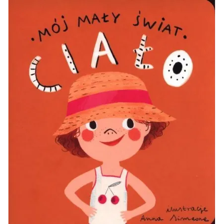 Mój Mały Świat Ciało