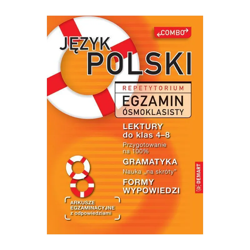 JĘZYK POLSKI. REPETYTORIUM EGZAMIN ÓSMOKLASISTY - Demart
