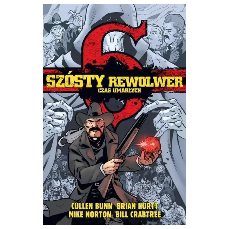SZÓSTY REWOLWER CZAS UMARŁYCH - Timof Comics