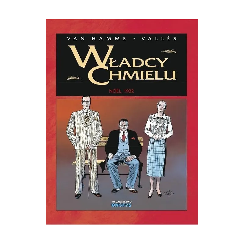WŁADCY CHMIELU 4 NOEL 1932 Jean Van Hamme, Francis Valles - ONGRYS