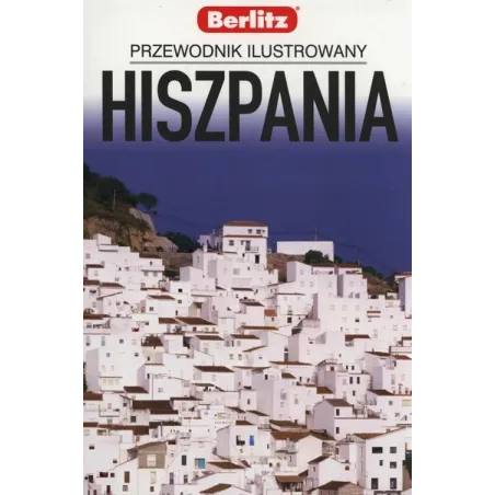 HISZPANIA PRZEWODNIK ILUSTROWANY Agnieszka Umińska
