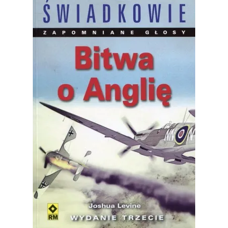 Bitwa O Anglię Joshua Levine Bitwa O Anglię Joshua Levine