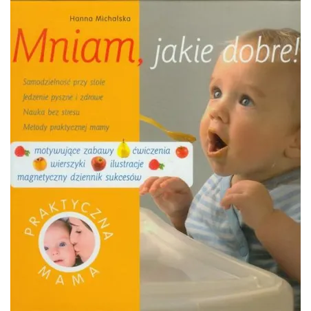 MNIAM, JAKIE DOBRE! Hanna Michalska