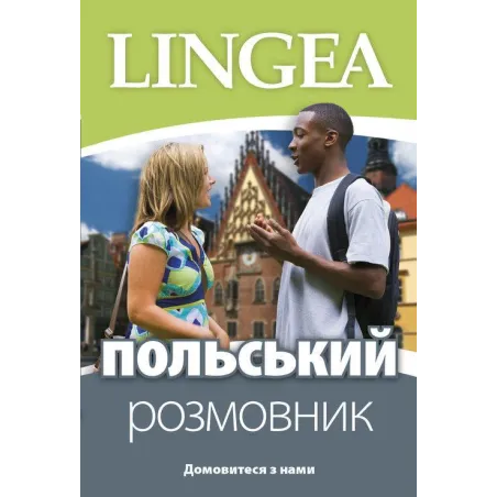 POLSKIJ ROZMOVNIK ROZMÓWKI UKRAIŃSKO-POLSKIE - Lingea