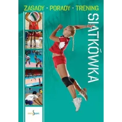 SIATKÓWKA. ZASADY, PORADY, TRENINGI - Dragon