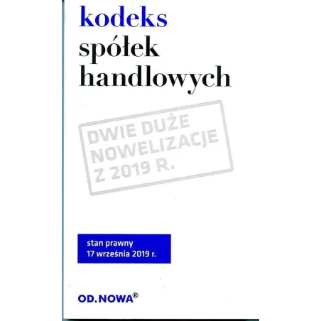 KODEKS SPÓŁEK HANDLOWYCH 08.2019 - od.nowa