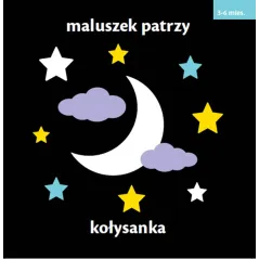 KOŁYSANKA MALUSZEK PATRZY KSIĄZECZKA KONTRASTOWA 3-6M Picthall Chez - Galaktyka