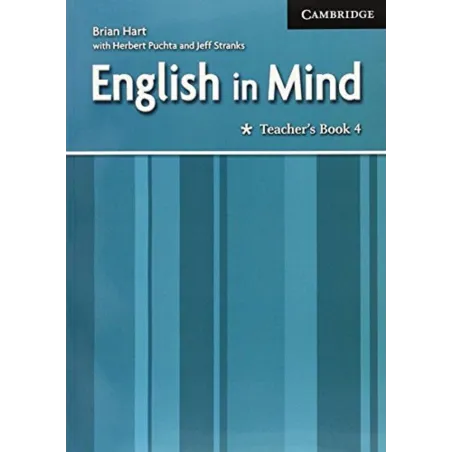 ENGLISH IN MIND 4 TEACHERS BOOK Brian Hart, Herbert Puchta, Jeff Stranks - Cambridge University Press