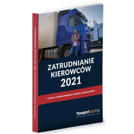 Zatrudnianie Kierowców 2021 Zatrudnianie Kierowców 2021