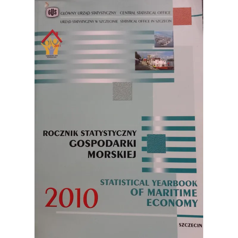 ROCZNIK STATYSTYCZNY GOSPODARKI MORSKIEJ 2010 - Zakład Wydawnictw Statystycznych