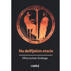 NA DELFIJSKIM ETACIE Mieczysław Szabaga - Mamiko