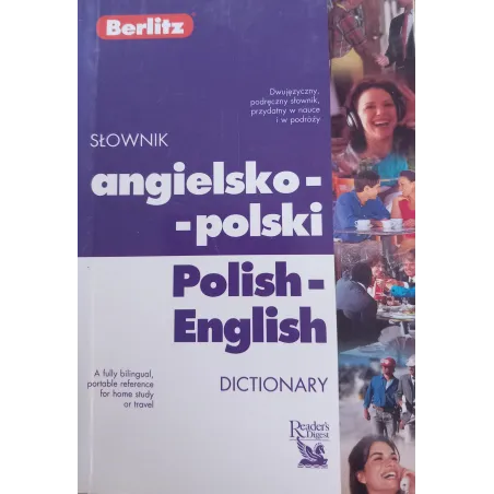 Słownik Angielsko-Polski Polish-English Dictionary Słownik Angielsko-Polski Polish-English Dictionary