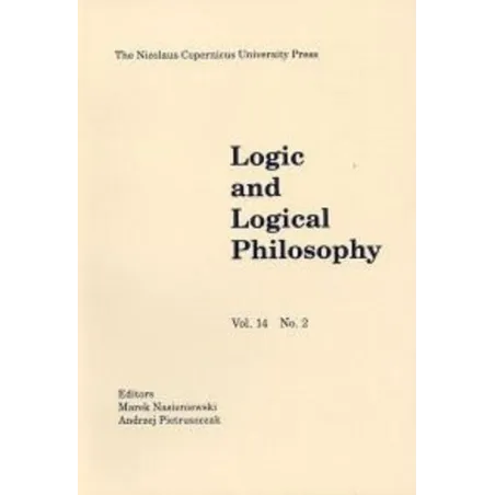 Logic And Logical Philosophy Marek Nasieniewski, Andrzej Pietruszczak Logic And Logical Philosophy Marek Nasieniewski, Andrzej Pietruszczak