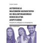 AUTOKREACJA MAŁŻONKÓW BEZDZIETNYCH DO WIELOWYMIAROWEGO RODZICIELSTWA ADOPCYJNEGO. PERSPEKTYWA PEDAGOGICZNO-ANTROPOLOGICZNA...