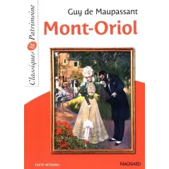 MONT-ORIOL Guy de Maupassant - Magnard