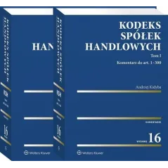 KODEKS SPÓŁEK HANDLOWYCH KOMENTARZ 1 I 2 PAKIET - Wolters Kluwer