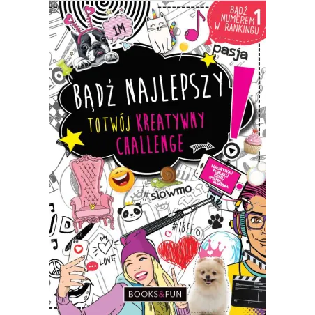 Bądź Najlepszy! To Twój Kreatywny Challenge Bądź Najlepszy! To Twój Kreatywny Challenge