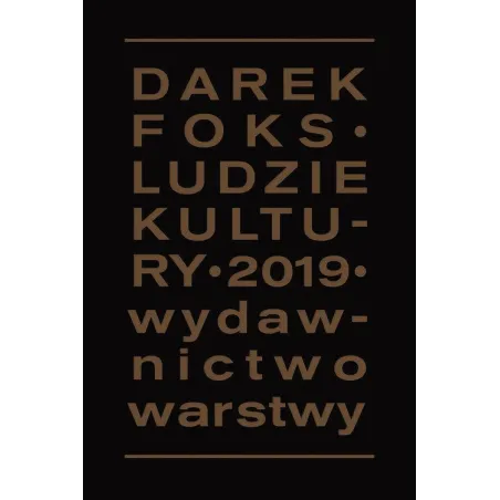 LUDZIE KULTURY Darek Foks - Warstwy