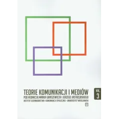 TEORIE KOMUNIKACJI I MEDIÓW 3 - Atut