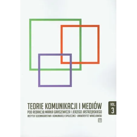 TEORIE KOMUNIKACJI I MEDIÓW 3 - Atut