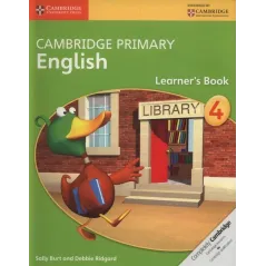 CAMBRIDGE PRIMARY ENGLISH LEARNER’S BOOK 4 Sally Burt, Debbie Ridgard - Cambridge University Press