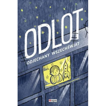 ODLOT ODJECHANY WSZECHŚWIAT Diana Karpowicz - Dragon