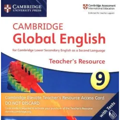 CAMBRIDGE GLOBAL ENGLISH 9. CAMBRIDGE ELEVATE TEACHERS RESOURCE ACCESS CARD - Cambridge University Press