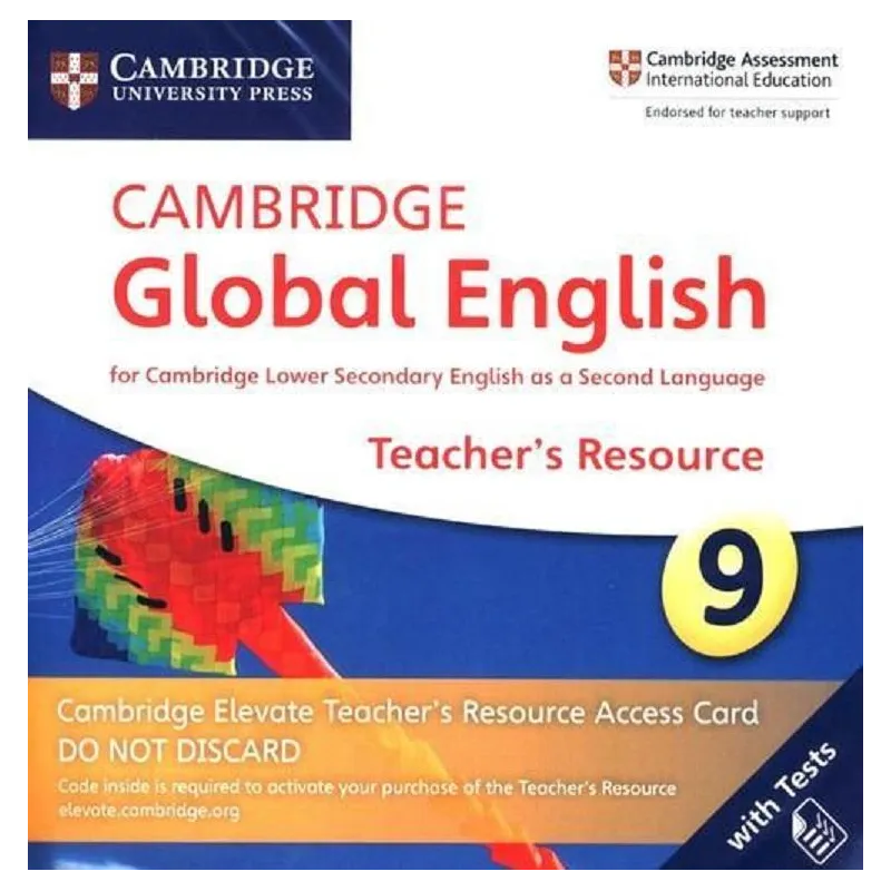CAMBRIDGE GLOBAL ENGLISH 9. CAMBRIDGE ELEVATE TEACHERS RESOURCE ACCESS CARD - Cambridge University Press