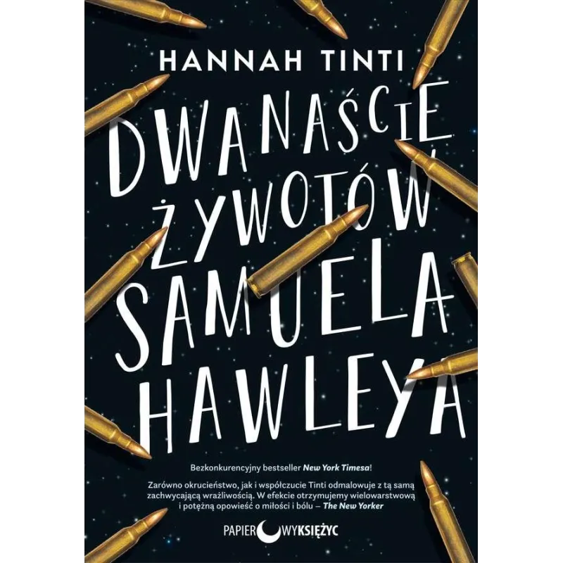 DWANAŚCIE ŻYWOTÓW SAMUELA HAWLEYA Hannah Tinti - Papierowy księżyc