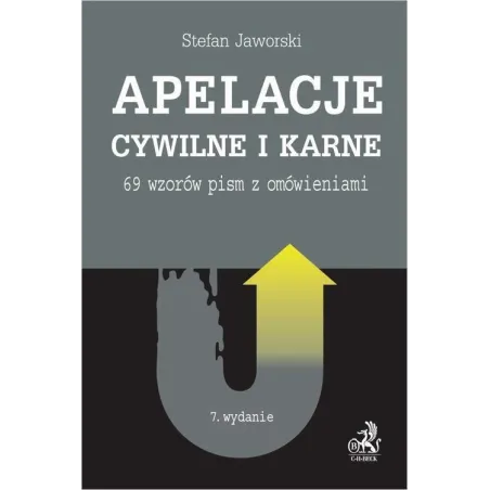 APLIKACJE CYWILNE I KARNE 69 WZORÓW Z OMÓWIENIEM Stefan Jaworski - C.H. Beck