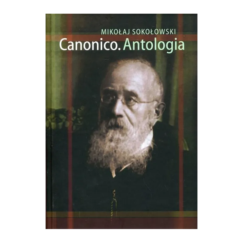 CANONICO ANTOLOGIA Mikołaj Sokołowski - Instytut Badań Literackich PAN