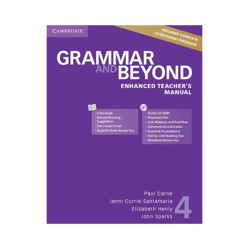 GRAMMAR AND BEYOND 4 ENHANCED TEACHERS MANUAL WITH CD-ROM Paul Carne - Cambridge University Press