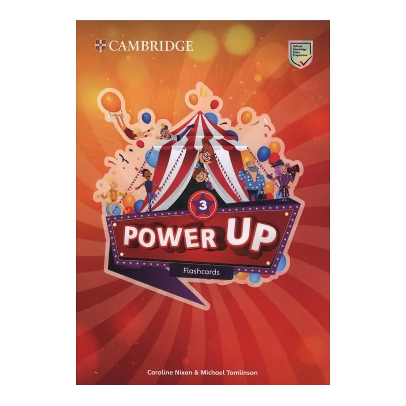 POWER UP 3 FLASHCARDS Caroline Nixon, Michael Tomlinson - Cambridge University Press