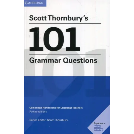SCOTT THORNBURYS 101 GRAMMAR QUESTIONS POCKET EDITIONS Scott Thornbury - Cambridge University Press