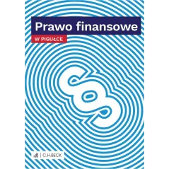 PRAWO FINANSOWE W PIGUŁCE - C.H.Beck