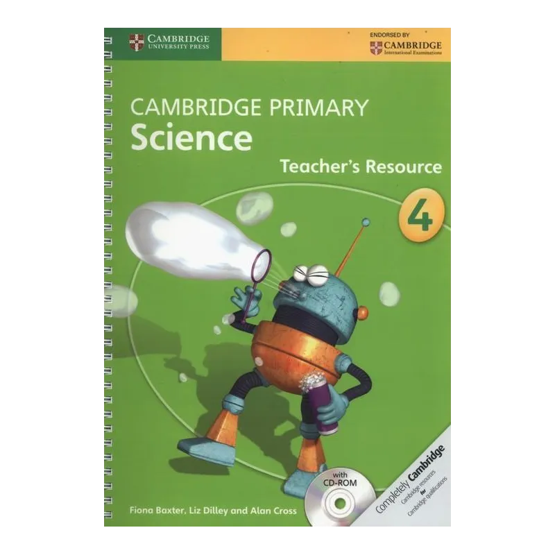 CAMBRIDGE PRIMARY SCIENCE TEACHERS RESOURCE 4 + CD Fiona Baxter - Cambridge University Press