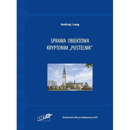 SPRAWA OBIEKTOWA KRYPTONIM PUSTELNIK Andrzej Lang - Exit