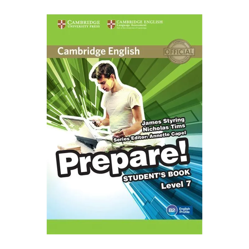 CAMBRIDGE ENGLISH PREPARE! 7 STUDENTS BOOK James Styring, Nicholas Tims - Cambridge University Press