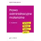 PRAWO ADMINISTRACYJNE MATERIALNE PYTANIA KAZUSY TABLICE TESTY Joanna Ablewicz, Emilia Rucińska-Sech - C.H. Beck