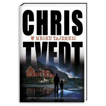W MROKU TAJEMNIC Chris Tvedt - Nasza Księgarnia