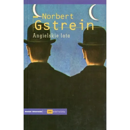 ANGIELSKIE LATA Norbert Gstrein - Świat Literacki