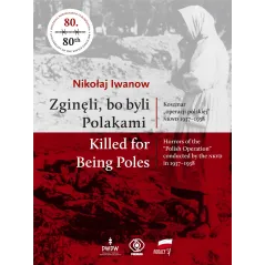 ZGINĘLI BO BYLI POLAKAMI Nikołaj Iwanow - Rebis