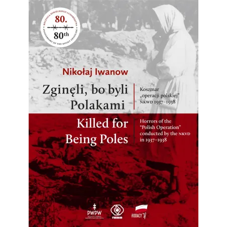 ZGINĘLI BO BYLI POLAKAMI Nikołaj Iwanow - Rebis