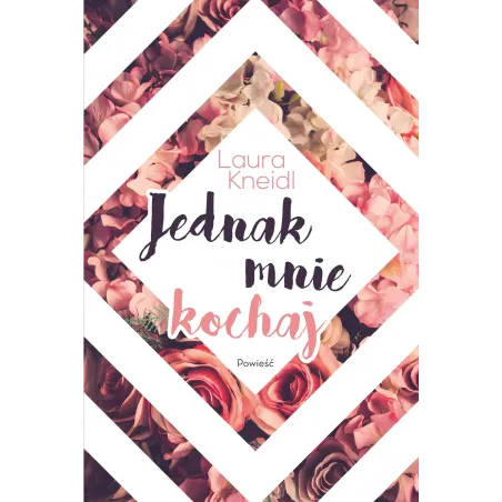 Jednak Mnie Kochaj Jednak Mnie Kochaj