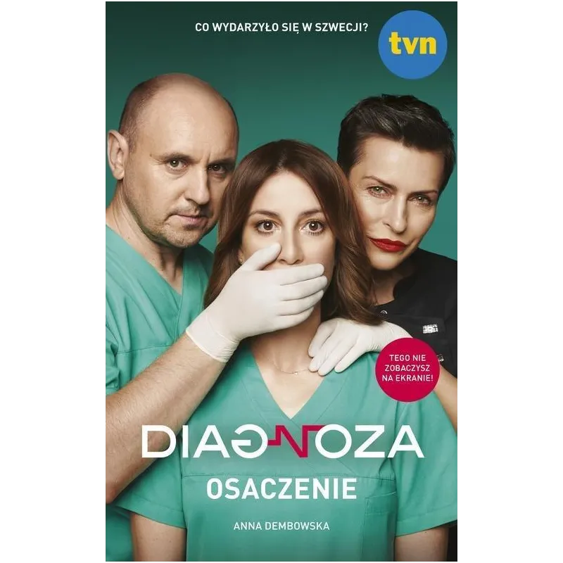 DIAGNOZA OSACZENIE Anna Dembowska - Edipresse