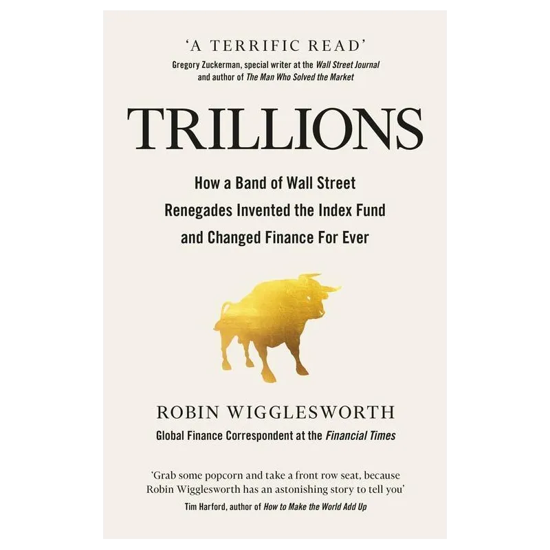 TRILLIONS Robin Wigglesworth - Penguin Books