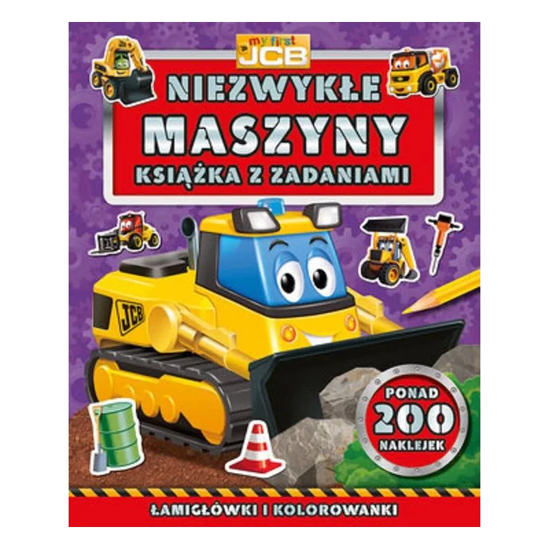 MY FIRST JCB NIEZWYKŁE MASZYNY KSIĄŻKA Z ZADANIAMI - Olesiejuk