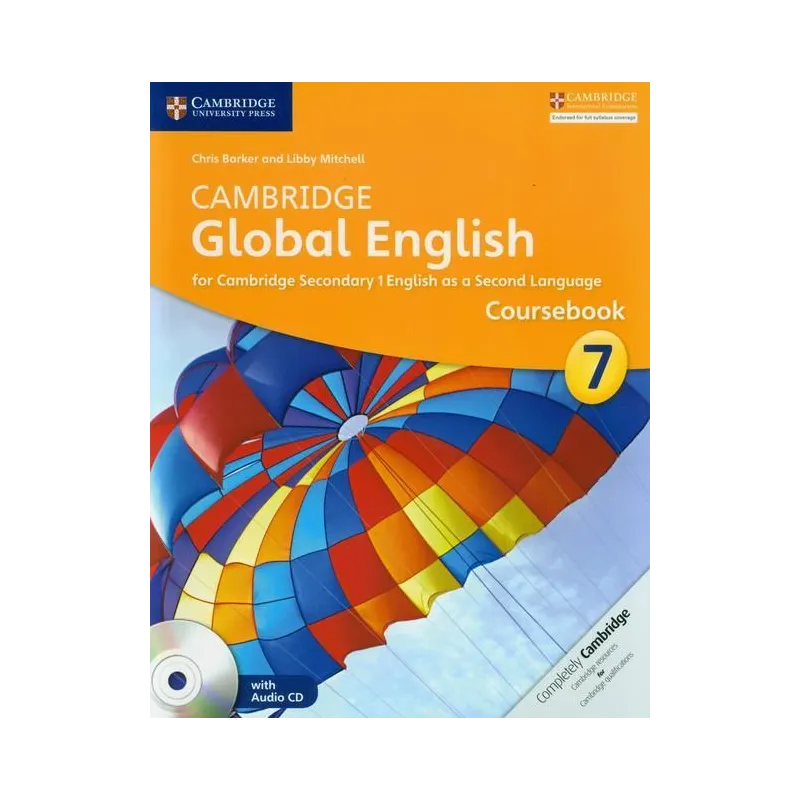 CAMBRIDGE GLOBAL ENGLISH 7 COURSEBOOK Chris Barker, Libby Mitchell - Cambridge University Press