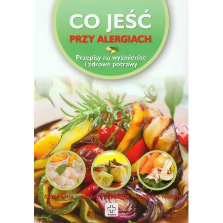 CO JEŚĆ PRZY ALERGIACH Wiesława Rusin - Dragon